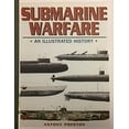 thumbnail image 1 of Pre-Owned Submarine Warfare Illustrated History (Hardcover) 1897884419 9781897884416, 1 of 1