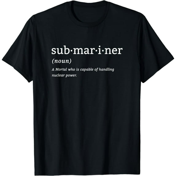 Submariner Definition Submersible Nuclear-powered Submarine T-Shirt