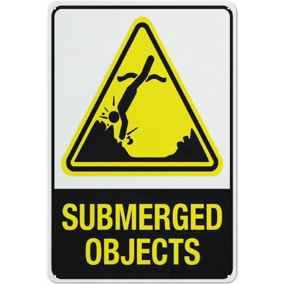 Submerged Objects Reflective Aluminum Sign - 8"x12", Rust Free, Weather Resistant, Waterproof, Easy To Mount - Lake, River, Pool, Waterfront Area