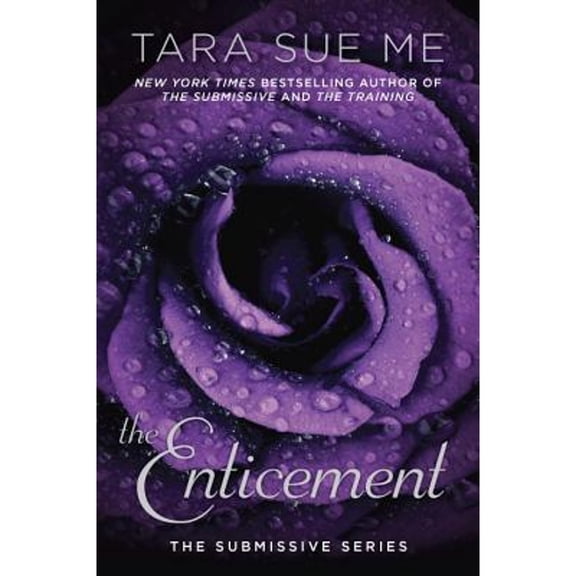 Pre-Owned The Enticement (The Submissive Series) (Paperback) 0451474511 9780451474513