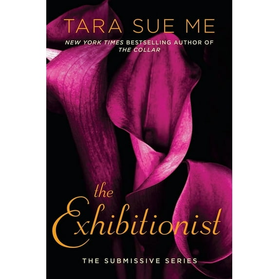 EXHIBITIONIST: THE SUBMISSIVE SERIES, THE