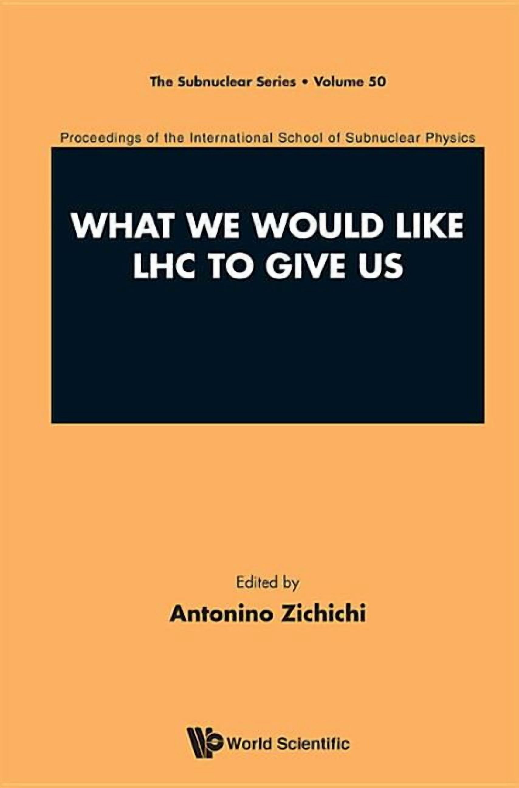 Subnuclear What We Would Like Lhc to Give Us - Proceedings of the ...