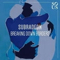 thumbnail image 1 of Subradeon - Breaking Down Borders - Music & Performance - Vinyl, 1 of 1