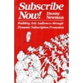 thumbnail image 1 of Pre-Owned Subscribe Now!: Building Arts Audiences Through Dynamic Subscription Promotion (Paperback) 0930452011 9780930452018, 1 of 1