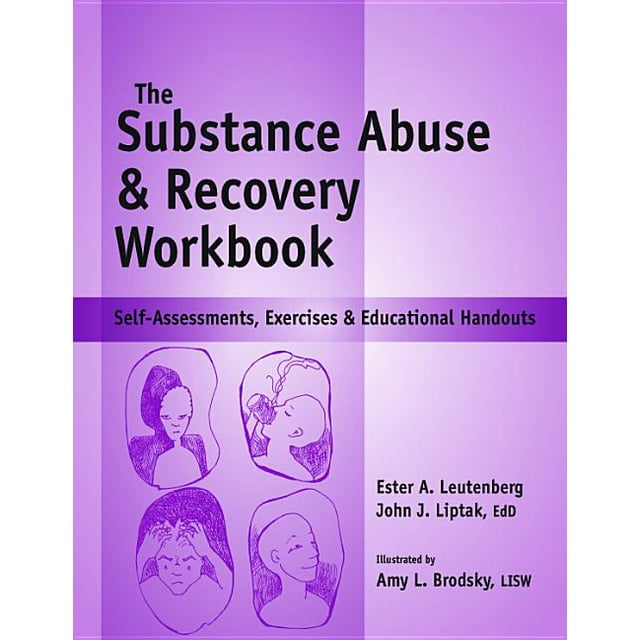 Substance Abuse & Recovery Workbook : Self-Assessments, Exercises ...