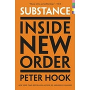 Substance: Inside New Order, (Paperback)