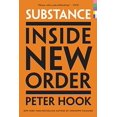 thumbnail image 1 of Pre-Owned Substance: Inside New Order The Witty and Definitive Music Memoir of the Godfathers of EDM, 9780062307989, 0062307983, Paperback, Reprint edition, 1 of 1