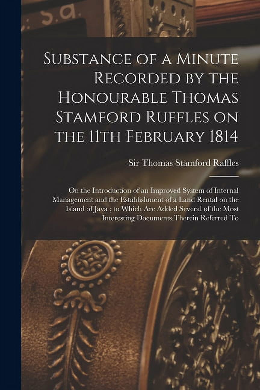 Thomas Ruffles Substance of a Minute Recorded by the Honourable Thomas Stamford ...