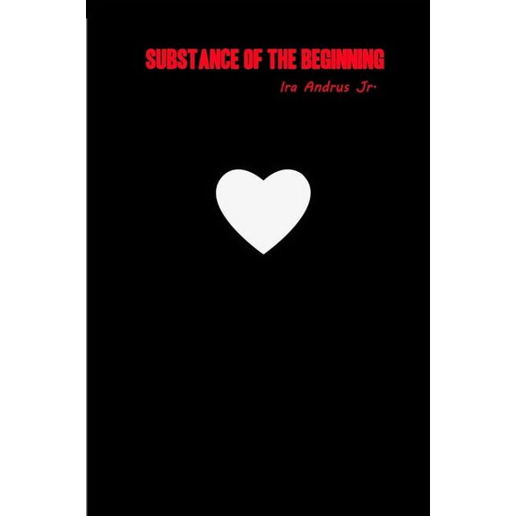 Substance Of The Beginning (Paperback)