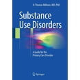 thumbnail image 1 of Substance Use Disorders: A Guide for the Primary Care Provider, (Paperback), 1 of 1