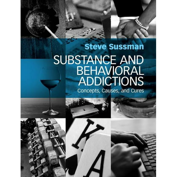 Substance and Behavioral Addictions, (Paperback)