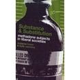 thumbnail image 1 of Substance and Substitution: Methadone Subjects in Liberal Societies, (Hardcover), 1 of 1