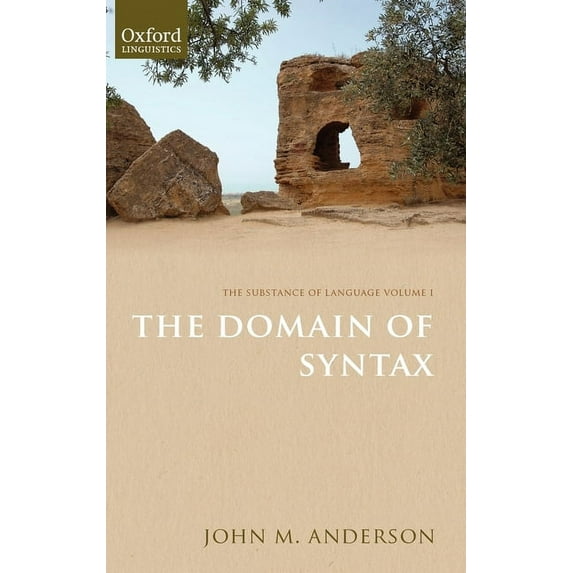 Substance of Language The Domain of Syntax, Book 01, (Hardcover)