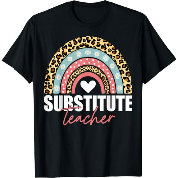 Substitute Teacher Rainbow Leopard 100th Day Of School T-Shirt