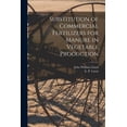 thumbnail image 1 of Substitution of Commercial Fertilizers for Manure in Vegetable Production, (Paperback), 1 of 1