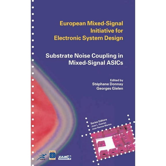 Substrate Noise Coupling in Mixed-Signal Asics, (Hardcover)