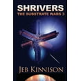 thumbnail image 1 of Substrate Wars: Shrivers: The Substrate Wars 3 (Paperback), 1 of 1