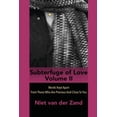 thumbnail image 1 of Subterfuge of Love Volume 2 : Words Kept Apart From Those Who Are Precious And Close To You (Paperback), 1 of 1