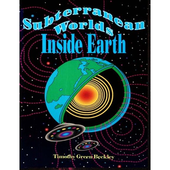 Pre-Owned Subterranean Worlds Inside Earth (Paperback) 0938294229 9780938294221