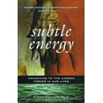 thumbnail image 1 of Pre-Owned Subtle Energy: Awakening the Unseen Forces in Our Lives (Hardcover) 0446520179 9780446520171, 1 of 1