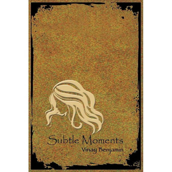 Subtle Moments