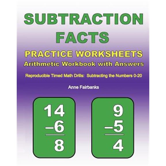 Subtraction Facts Practice Worksheets Arithmetic Workbook with Answers: Reproducible Timed Math (Paperback) by Anne Fairbanks