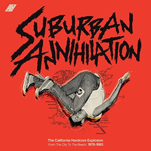 Various Artists Suburban Annihilation - The California Hardcore Explosion: From the City t (CD)