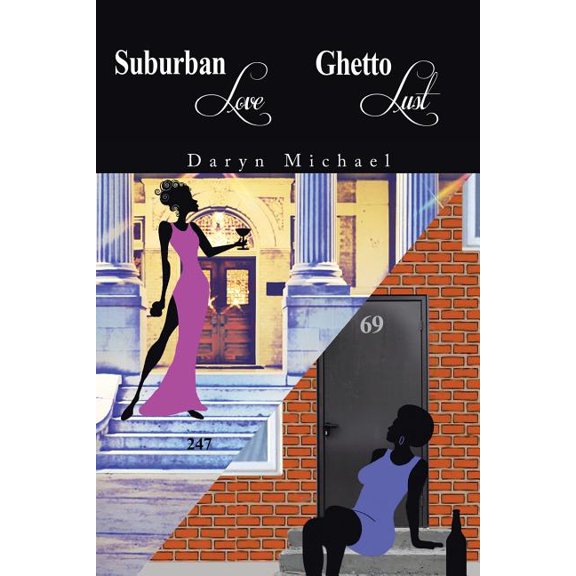 Suburban Love / Ghetto Lust (Paperback) by Daryn Michael