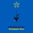 thumbnail image 1 of Suburban Savages - Demagogue Days - Music & Performance - Vinyl, 1 of 1