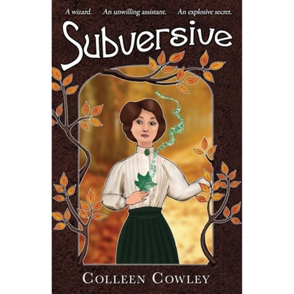 Pre-Owned Subversive: A wizard. An unwilling assistant. An explosive secret. (Paperback) 1655790684 9781655790683