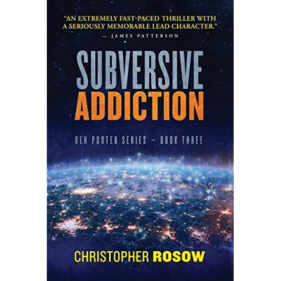 Pre-Owned Subversive Addiction: Ben Porter Series - Book Three (Paperback) 1734714743 9781734714746