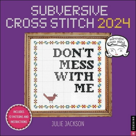 Subversive Cross Stitch 2024 Wall Calendar (Calendar)