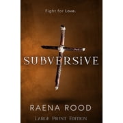 Subversive: Large Print Edition, (Paperback)