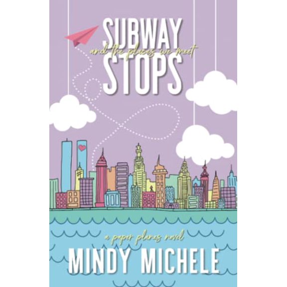 Pre-Owned Subway Stops and the Places We Meet: 2 (Paper Planes Series) Paperback