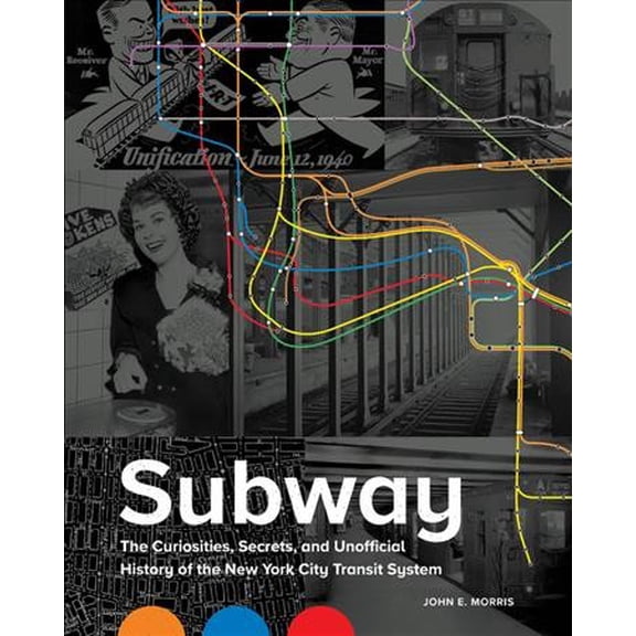 Pre-Owned Subway : The Curiosities, Secrets, and Unofficial History of the New York City Transit System (Hardcover)