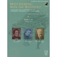 thumbnail image 1 of Pre-Owned Succeeding with the Masters: A Guide to Practicing and Performing the Works of Schubert, Schumann, and Tchaikovsky, Romantic Era, Volume One- Late ... through Intermediate Paperback, 1 of 1
