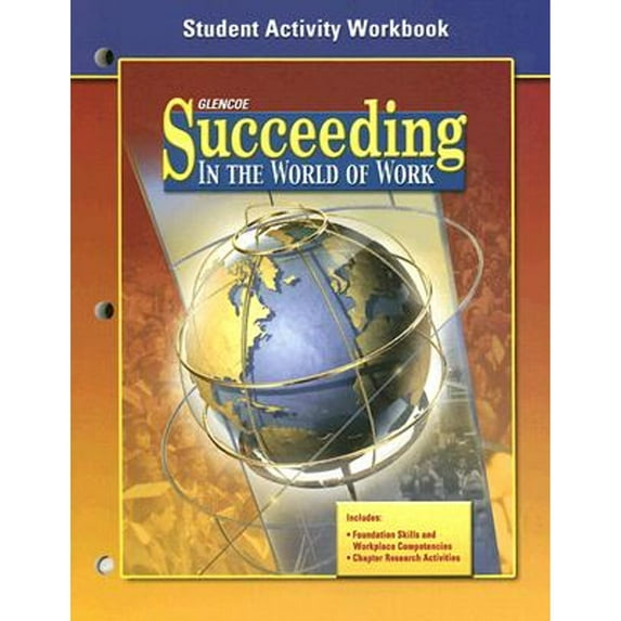 Pre-Owned Succeeding in the World of Work Student Activity Workbook (Paperback 9780078676284) by McGraw-Hill Education