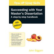 Succeeding with Your Masters Dissertation Step-by-step Handbook, 4th Edition Step-by-step Handbook, Paperback