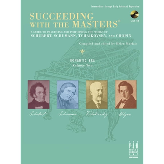 Pre-Owned Succeeding with the Masters(r), Romantic Era, Volume Two (Paperback) 1569396000 9781569396001