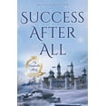 thumbnail image 1 of Success After All, (Paperback), 1 of 1