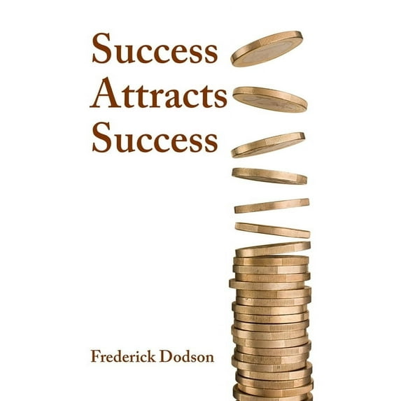 Success Attracts Success, (Paperback)