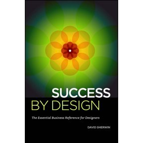 Pre-Owned Success by Design: The Essential Business Reference for Designers, (Paperback)