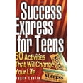 thumbnail image 1 of Pre-Owned Success Express for Teens: 50 Life-Changing Activities (Paperback) 1886298092 9781886298095, 1 of 1