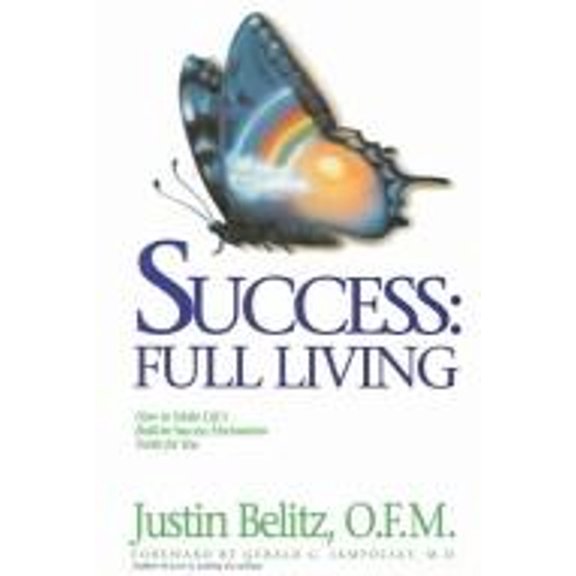 Pre-Owned Success : How to Make Life's Built-in Success Mechanism Work for You: Full Living (Paperback) 9780976839170