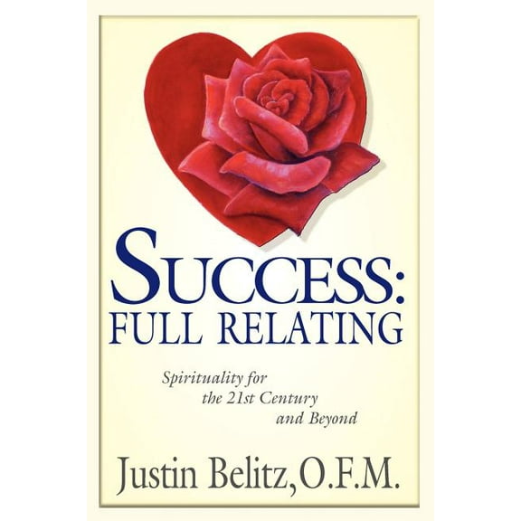 Success: Full Relating, (Paperback)