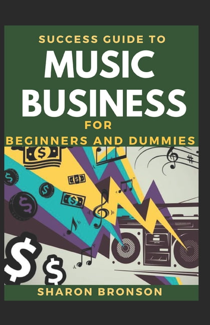 A  Guide for the Music Business