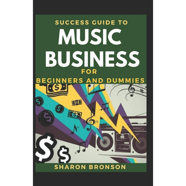 A  Guide for the Music Business
