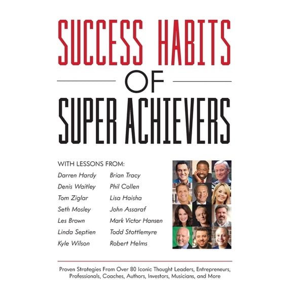 Success Habits of Super Achievers (Paperback)