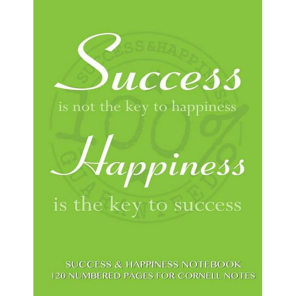Success and Happiness Notebook 120 Numbered Pages for Cornell Notes: Notebook for Cornell notes with green cover - 8.5"x11" ideal for studying, includes guide to effective studying and learning (Paper
