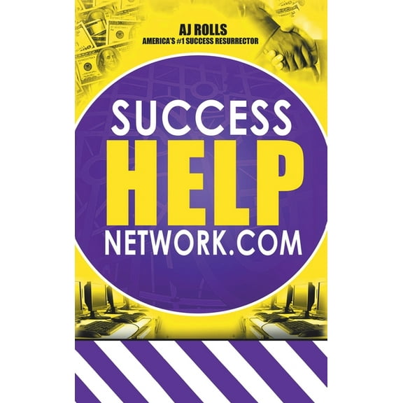 Success Help Network.Com, (Hardcover)